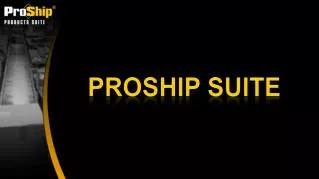 ProShip Suite