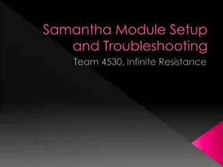 Samantha Module Setup and Troubleshooting