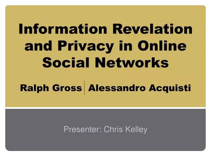 information revelation and privacy in online social networks ralph gross alessandro acquisti