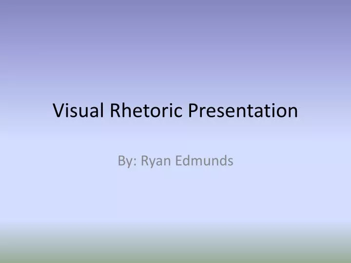 visual rhetoric presentation