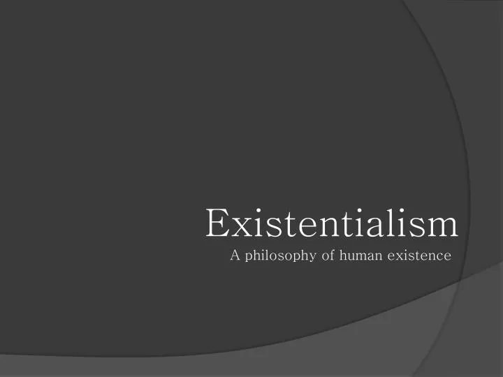 existentialism