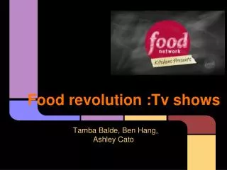 Food revolution :Tv shows