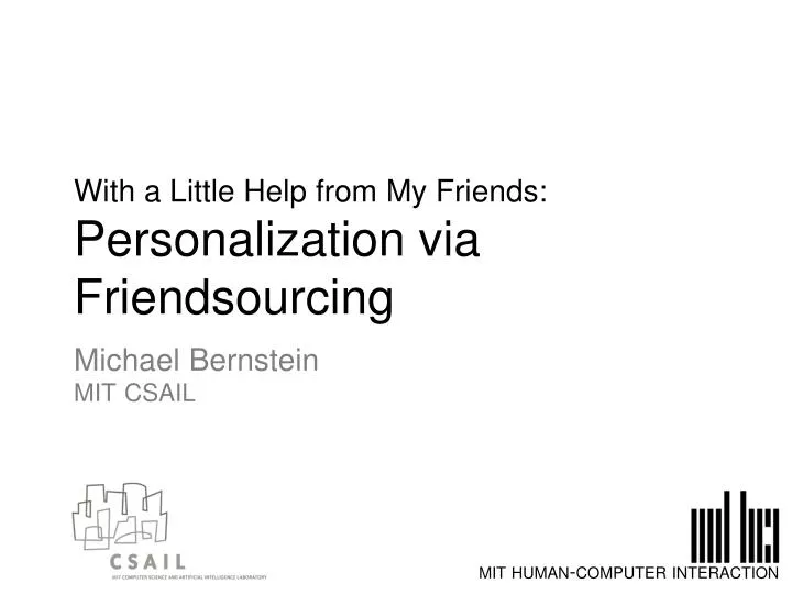 with a little help from my friends personalization via friendsourcing