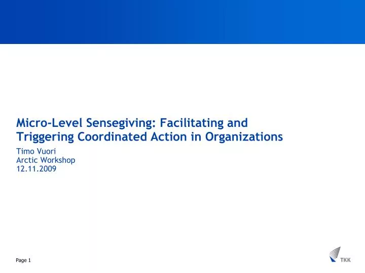 micro level sensegiving facilitating and triggering coordinated action in organizations
