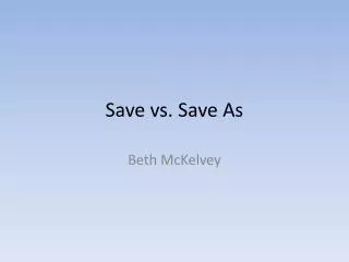 save vs save as