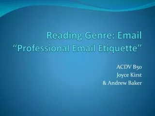 Reading Genre: Email “Professional Email Etiquette”