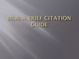 MLA: A Brief Citation Guide