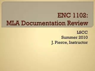 ENC 1102: MLA Documentation Review