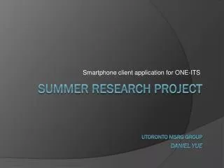 Summer research Project UToronto MSRG group Daniel Yue