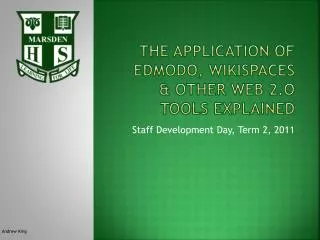 The application of Edmodo , wikispaces &amp; other web 2.o tools explained