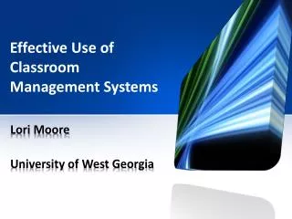 Effective Use of Classroom Management Systems