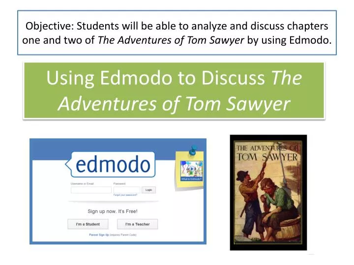 using edmodo to discuss the adventures of tom sawyer