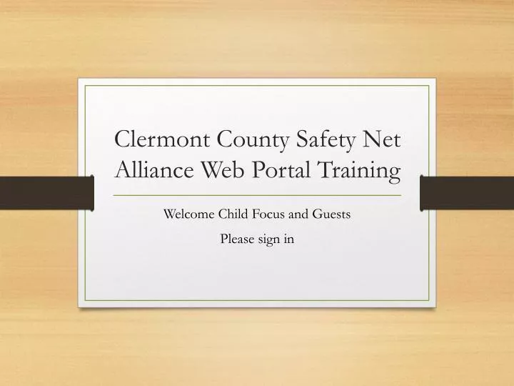 clermont county safety net alliance web portal training
