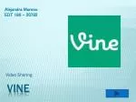 VINE - slide 1