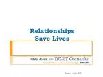 Relationships Save Lives