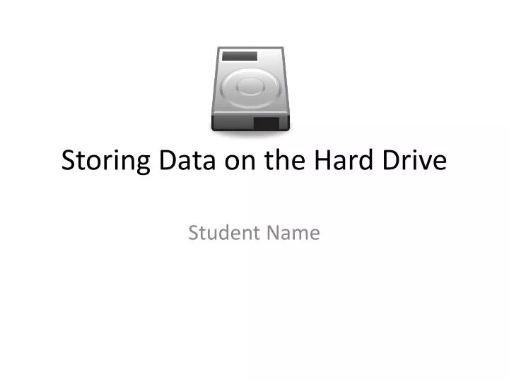 storing data on the hard drive