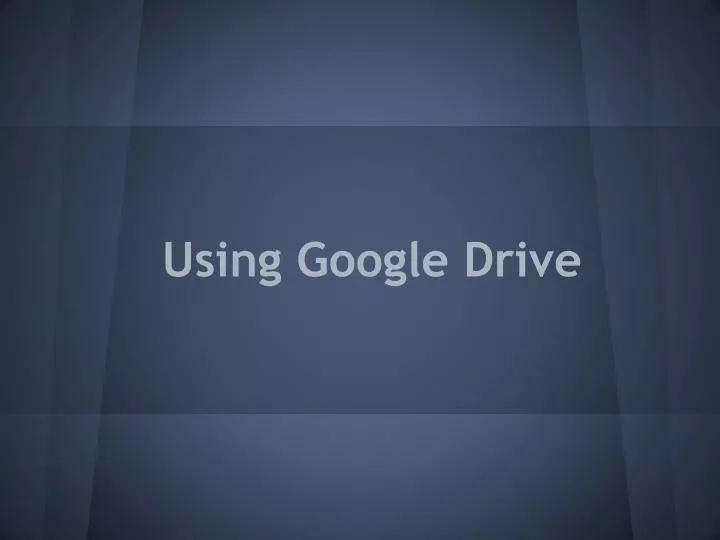 using google drive