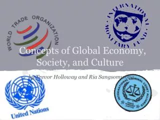 Concepts of Global Economy, Society, and Culture