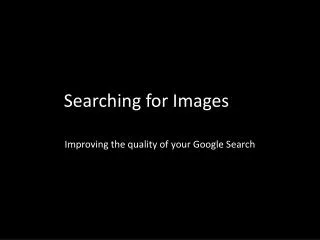 searching for images