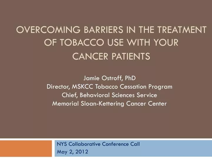 overcoming barriers in the treatment of tobacco use with your cancer patients