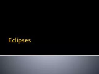 eclipses