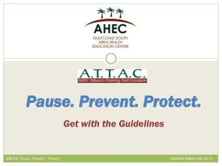 Pause. Prevent. Protect. Get with the Guidelines