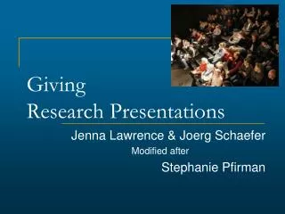 Giving Research Presentations