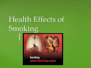Health Effects of Smoking