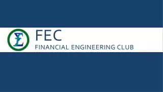 FEC Financial Engineering Club