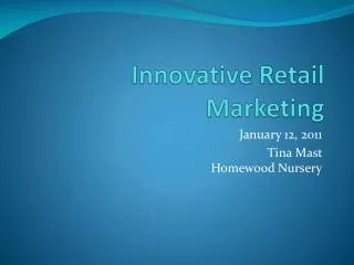 Innovative Retail Marketing