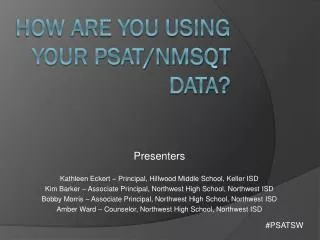 How Are You Using Your PSAT/NMSQT Data?