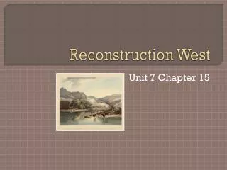 Reconstruction West