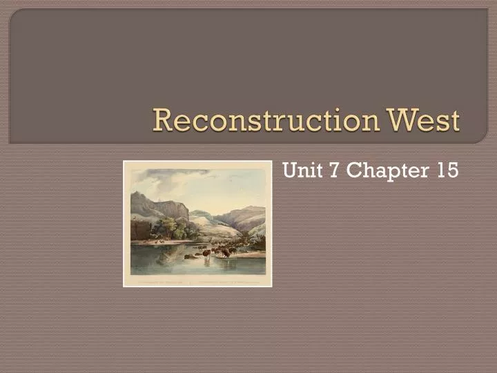 reconstruction west
