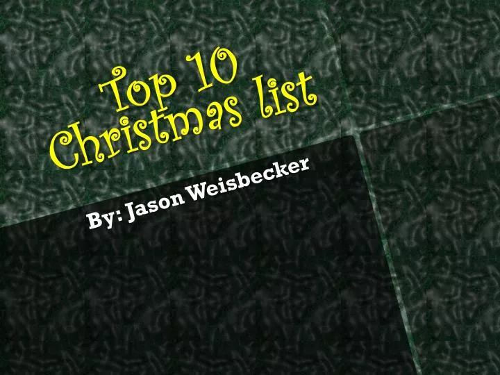 PPT Top 10 Christmas list PowerPoint Presentation, free download ID