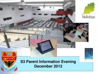 S3 Parent Information Evening December 2013