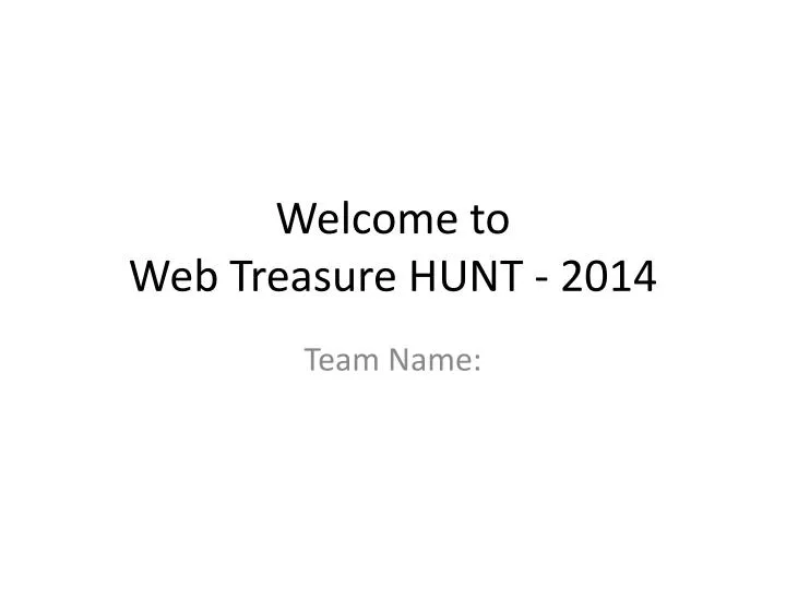 welcome to web treasure hunt 2014