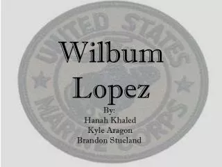 Wilbum Lopez