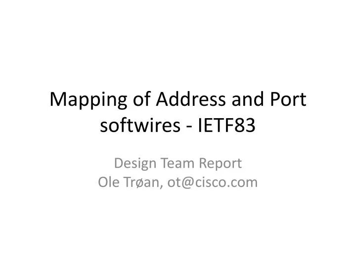 mapping of address and port softwires ietf83