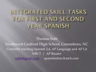 Integrated Skill Tasks for First and Second Year Spanish