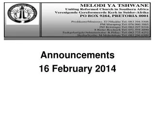 Announcements 16 February 2014