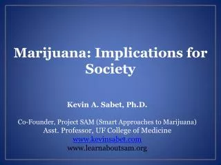 Marijuana : Implications for Society