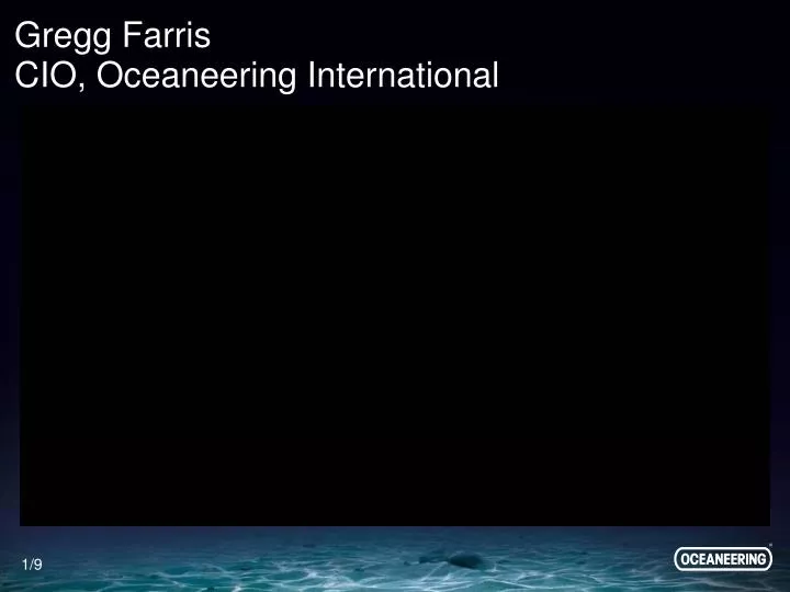 gregg farris cio oceaneering international