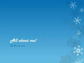 all about me