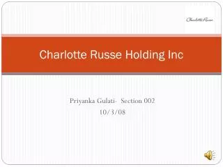 Charlotte Russe Holding Inc