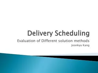 Delivery Scheduling
