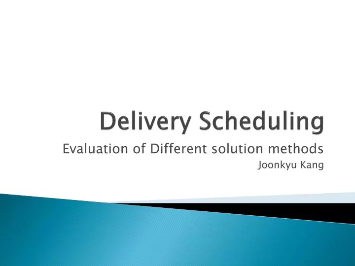 delivery scheduling