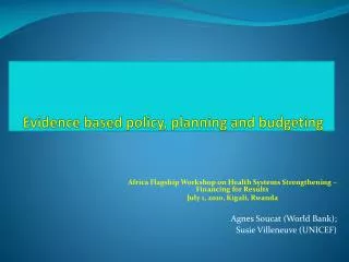 Evidence based policy, planning and budgeting