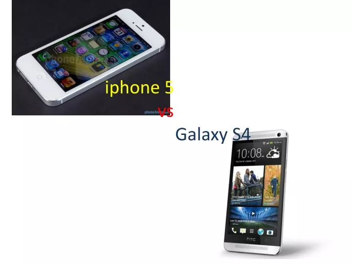 iphone 5 vs galaxy s4