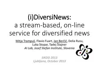 (i) DiversiNews : a stream-based , on-line service for diversified news