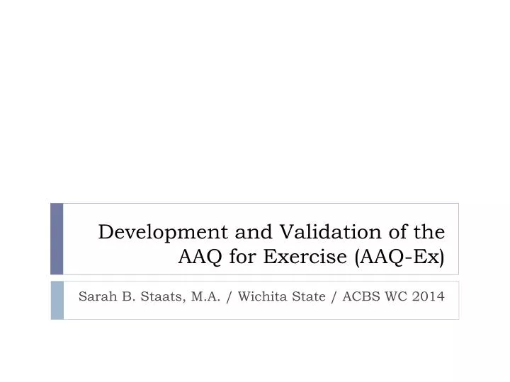 development and validation of the aaq for exercise aaq ex